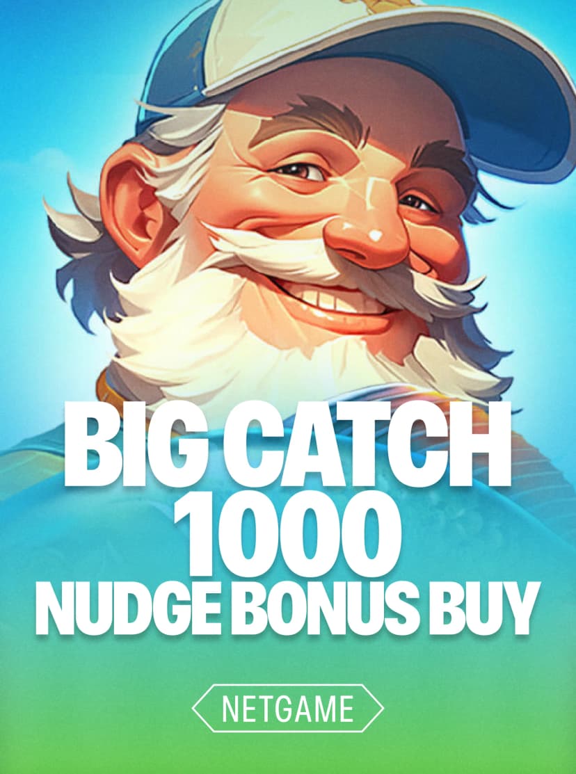 Big Catch 1000 Nudge Bonus Buy