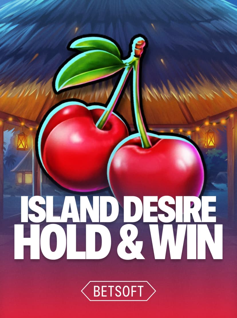 ISLAND DESIRE – HOLD & WIN