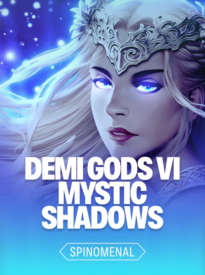 Demi Gods VI - Mystic Shadows